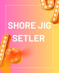 Shore Jig Setler